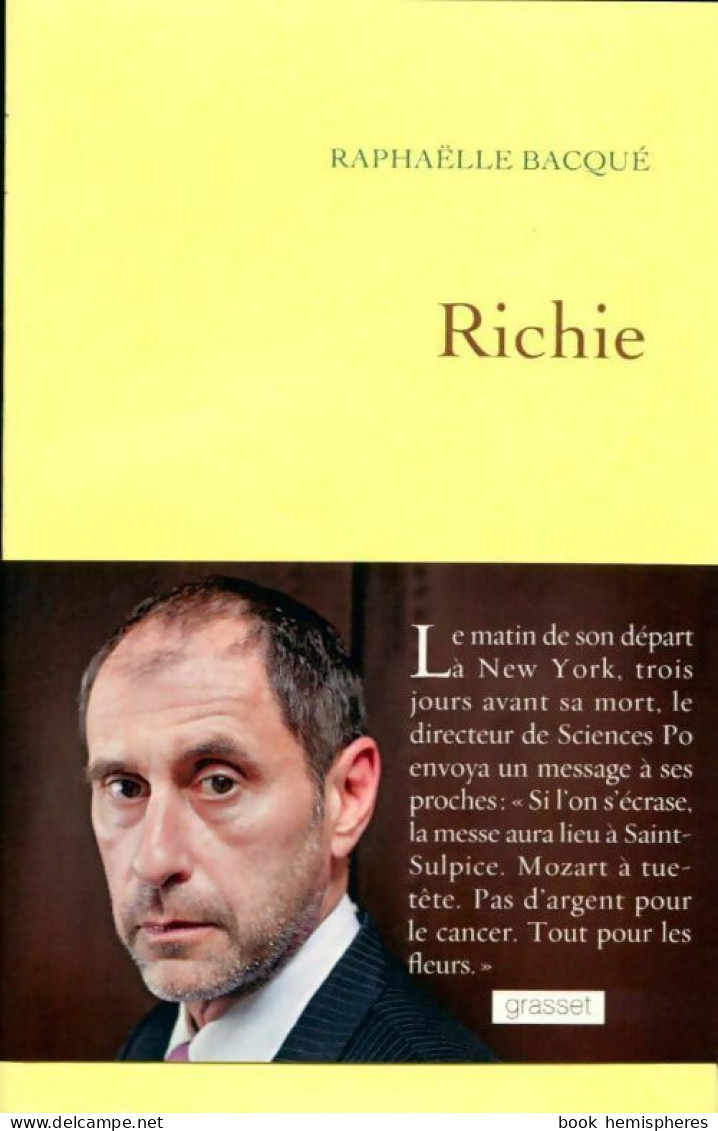 Richie (2015) De Raphaëlle Bacqué - Biographie