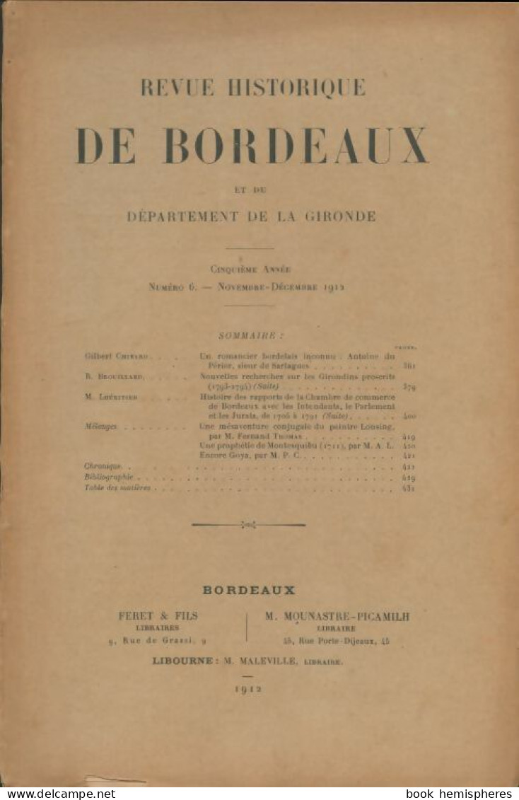 Revue Historique De Bordeaux 5e Année N°6 (1912) De Collectif - Sin Clasificación