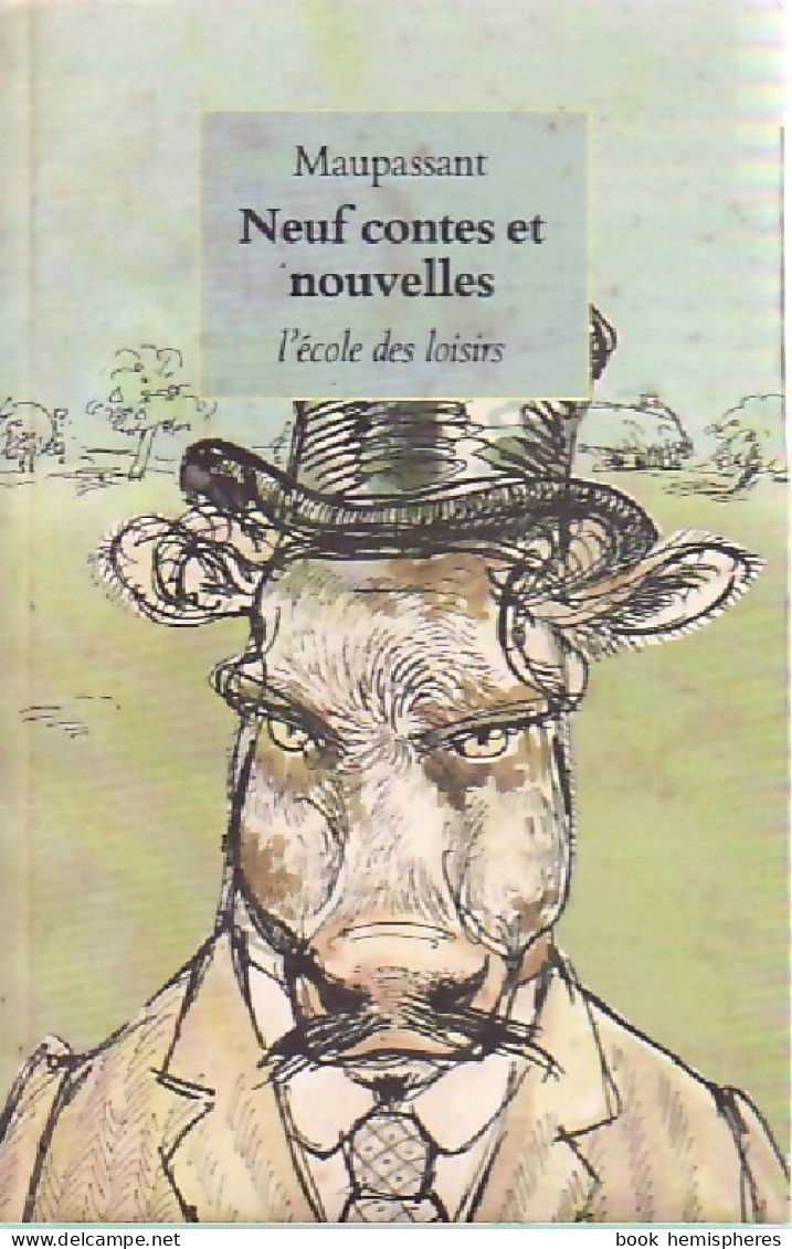 Neuf Contes Et Nouvelles (1981) De Guy De Maupassant - Otros Clásicos