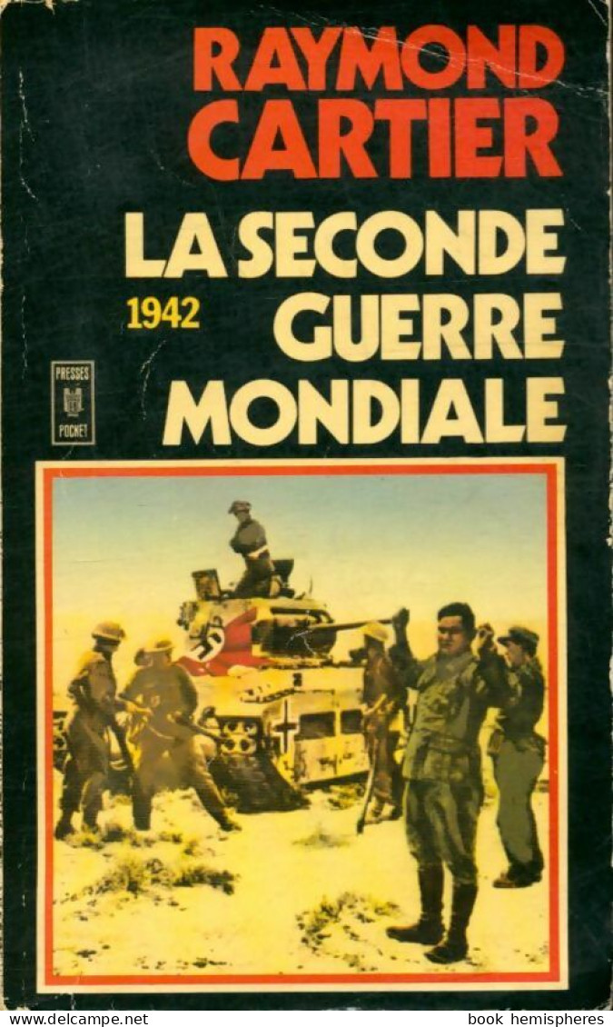 La Seconde Guerre Mondiale Tome III : 1942 (1975) De Raymond Cartier - Guerra 1939-45