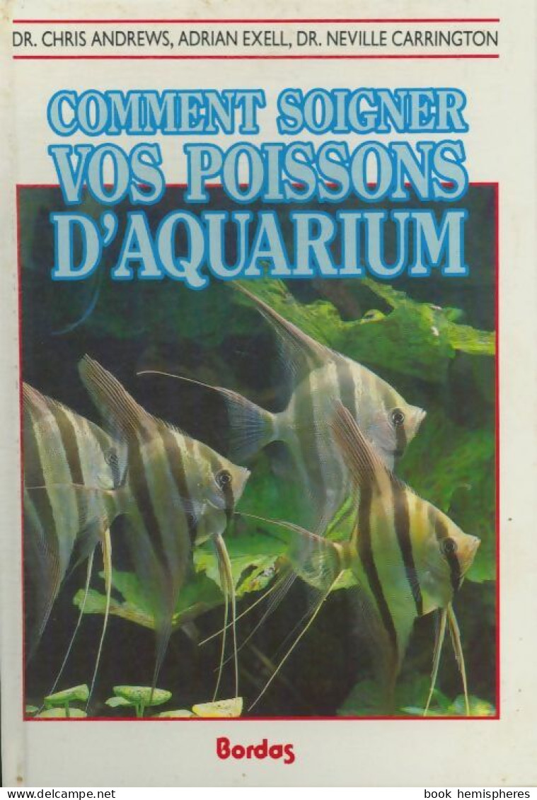 Comment Soigner Vos Poissons D'aquarium (1990) De Collectif - Andere & Zonder Classificatie