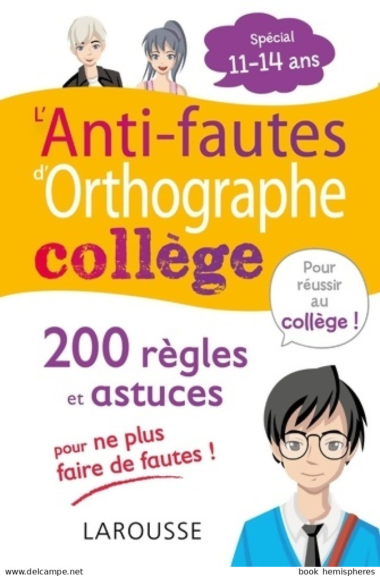 L'ANTI-FAUTES D'ORTHOGRAPHE Spécial Collège (2020) De Daniel Berlion - 12-18 Años