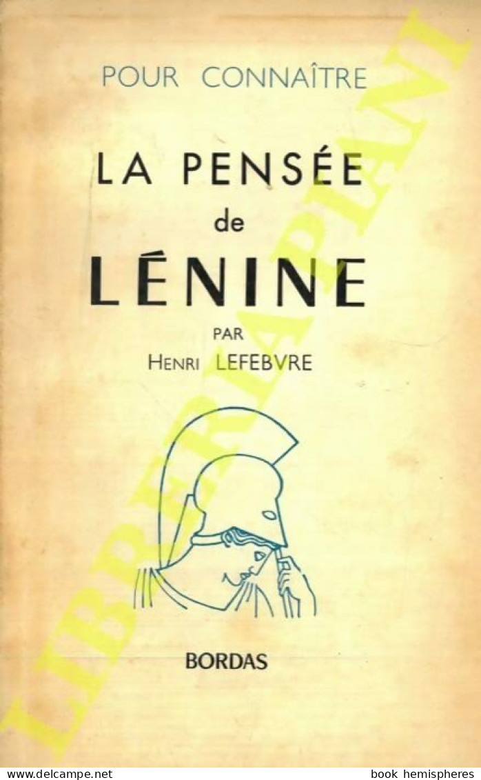 Pour Connaître La Pensée De Lénine (1957) De Henri Lefebvre - Politique