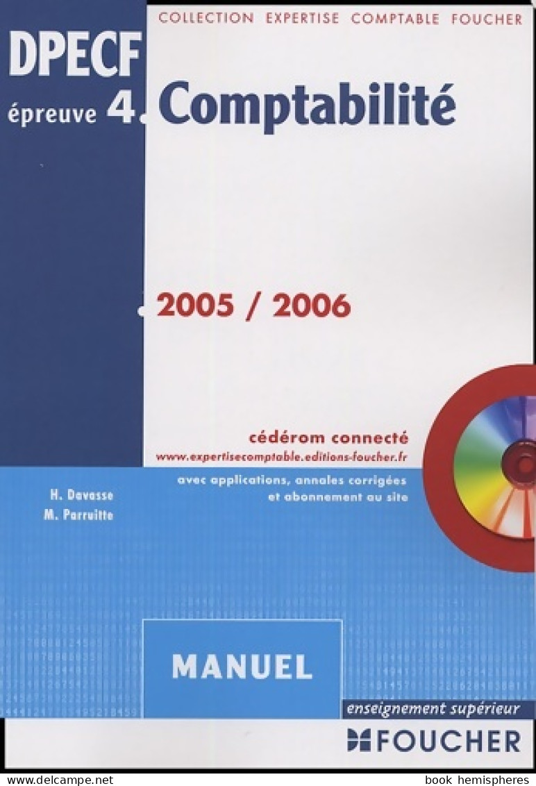 Comptabilité DPECF épreuve N°4 : Manuel (2005) De Henri Davasse - Comptabilité/Gestion