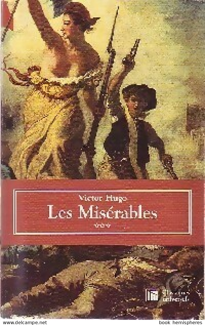 Les Misérables Tome III (2001) De Victor Hugo - Klassische Autoren
