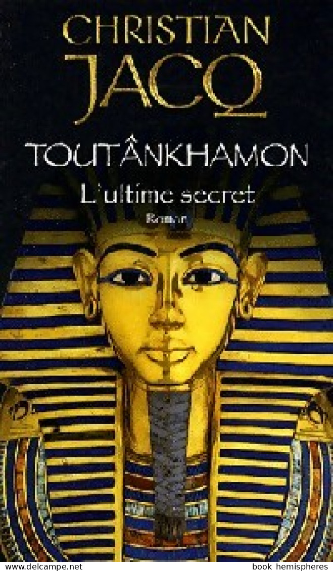 Toutankhamon : L'ultime Secret (2008) De Christian Jacq - Históricos