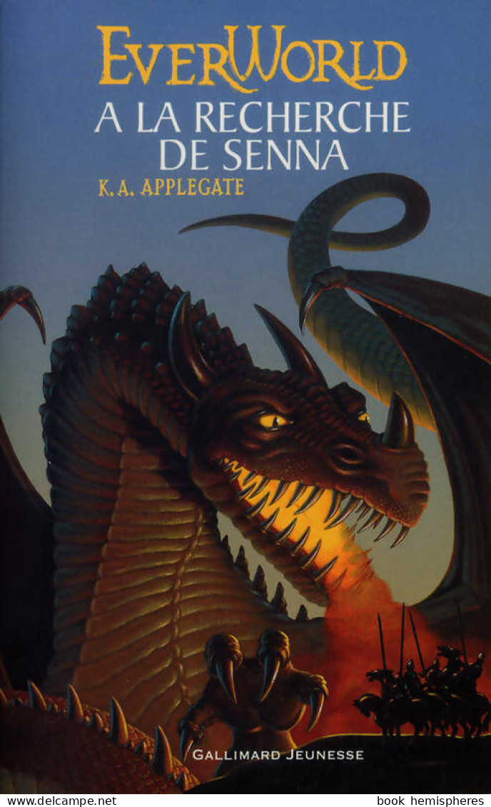 Everworld Tome I : A La Recherche De Senna (2002) De Katherine Alice Applegate - Fantasy