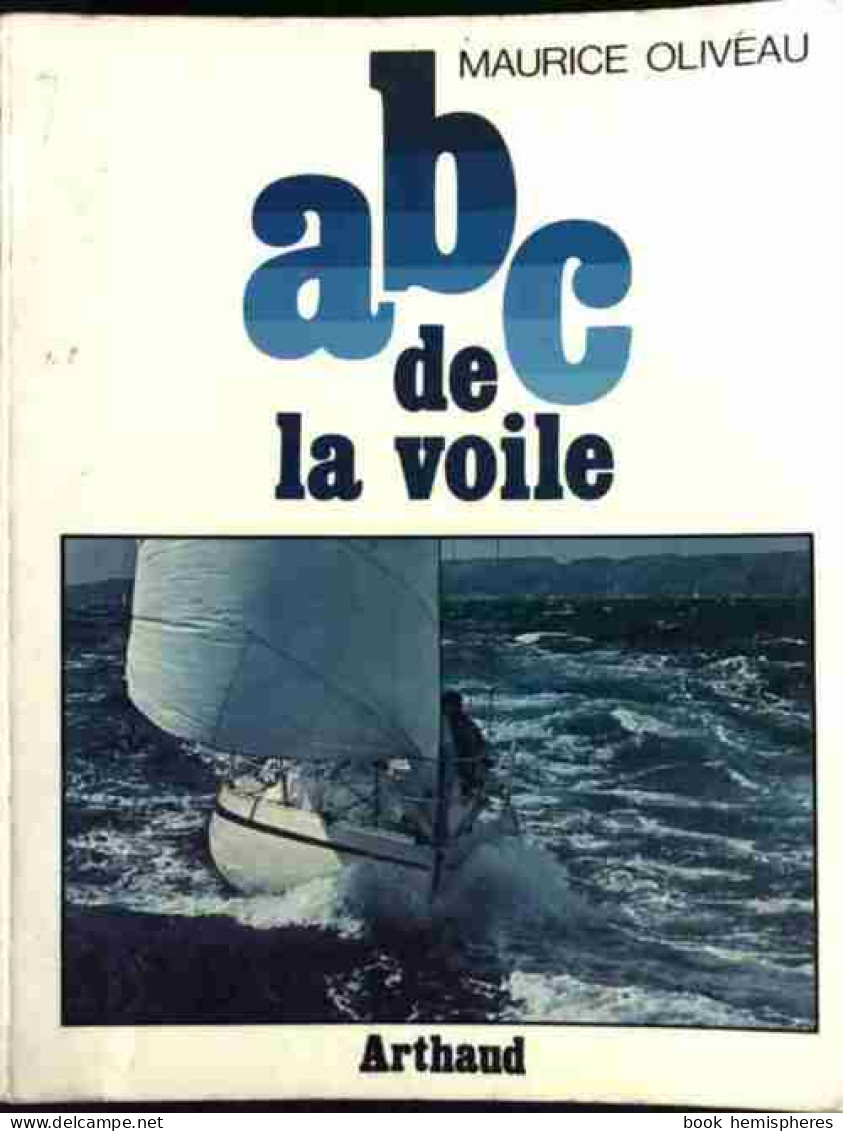ABC De La Voile (1983) De Maurice Oliveau - Sport