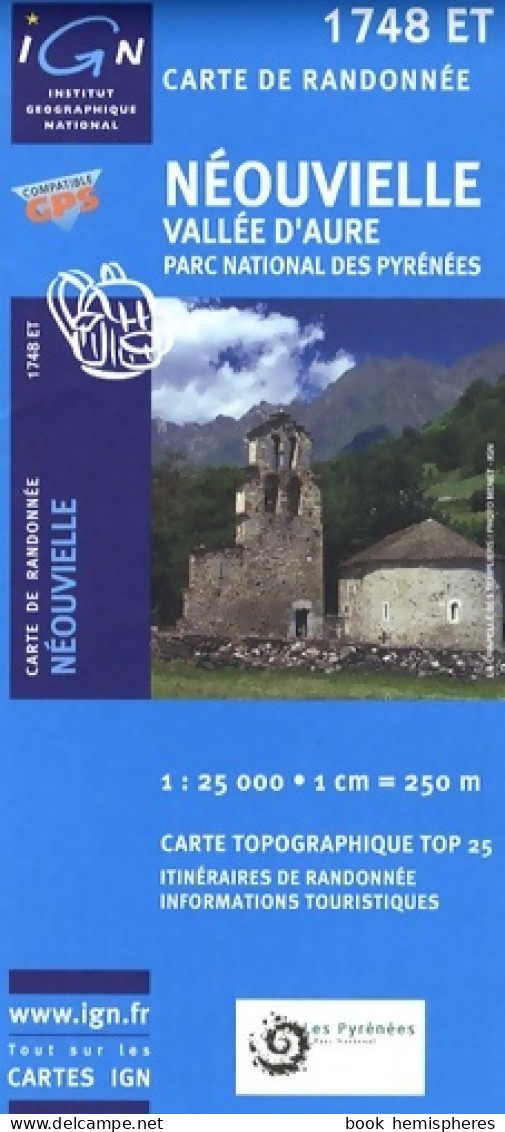 Neouvielle/vallee D'aure/pnr Des Pyrénées GPS : Ign. 1748et (2008) De Ign - Giochi Di Società