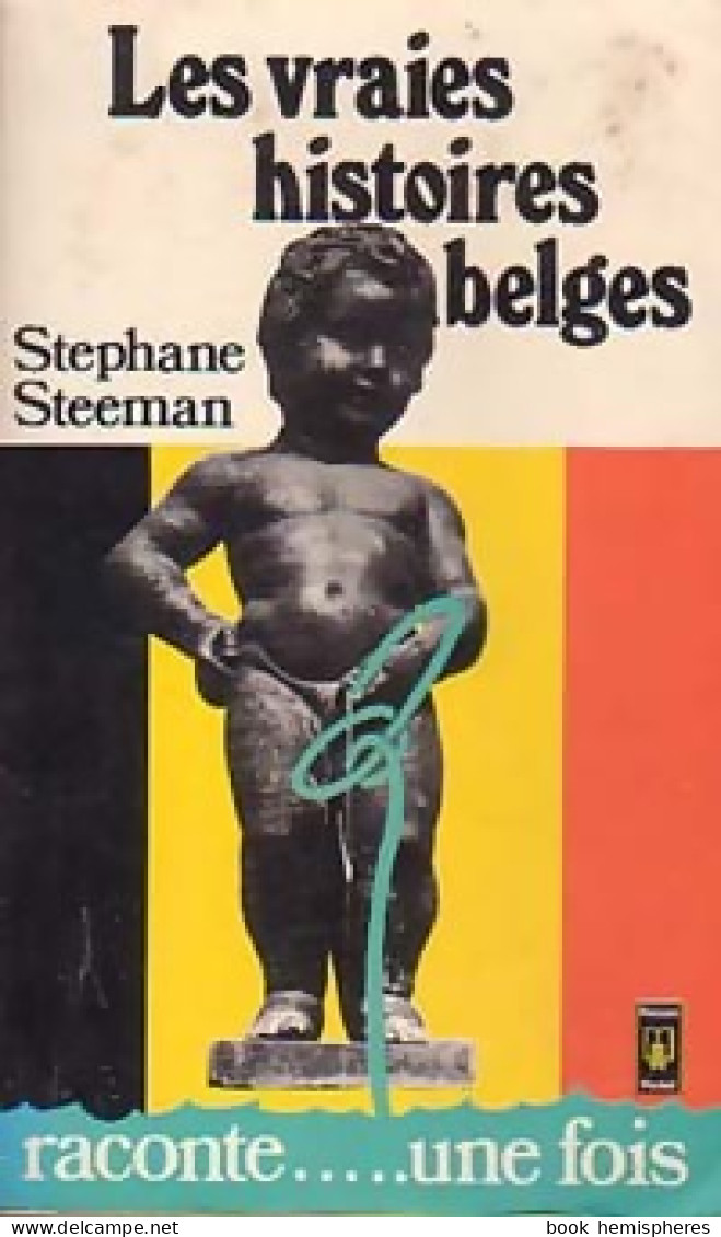 Les Vraies Histoires Belges (1978) De Stephane Steeman - Humour