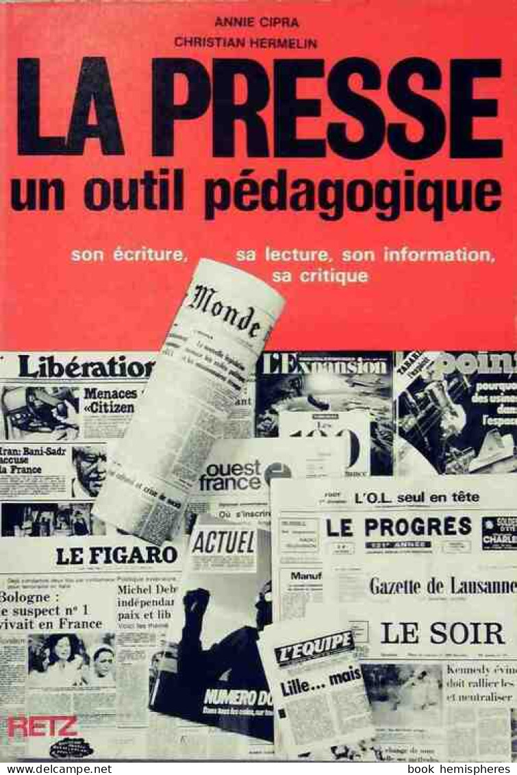 La Presse, Un Outil Pédagogique (1983) De Christian Hermelin - Non Classés