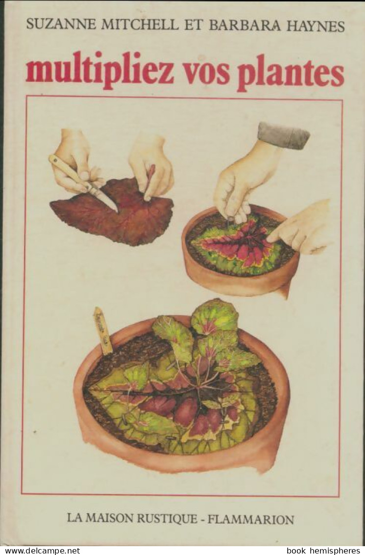 Multipliez Vos Plantes (1982) De Suzanne Mitchell - Tuinieren