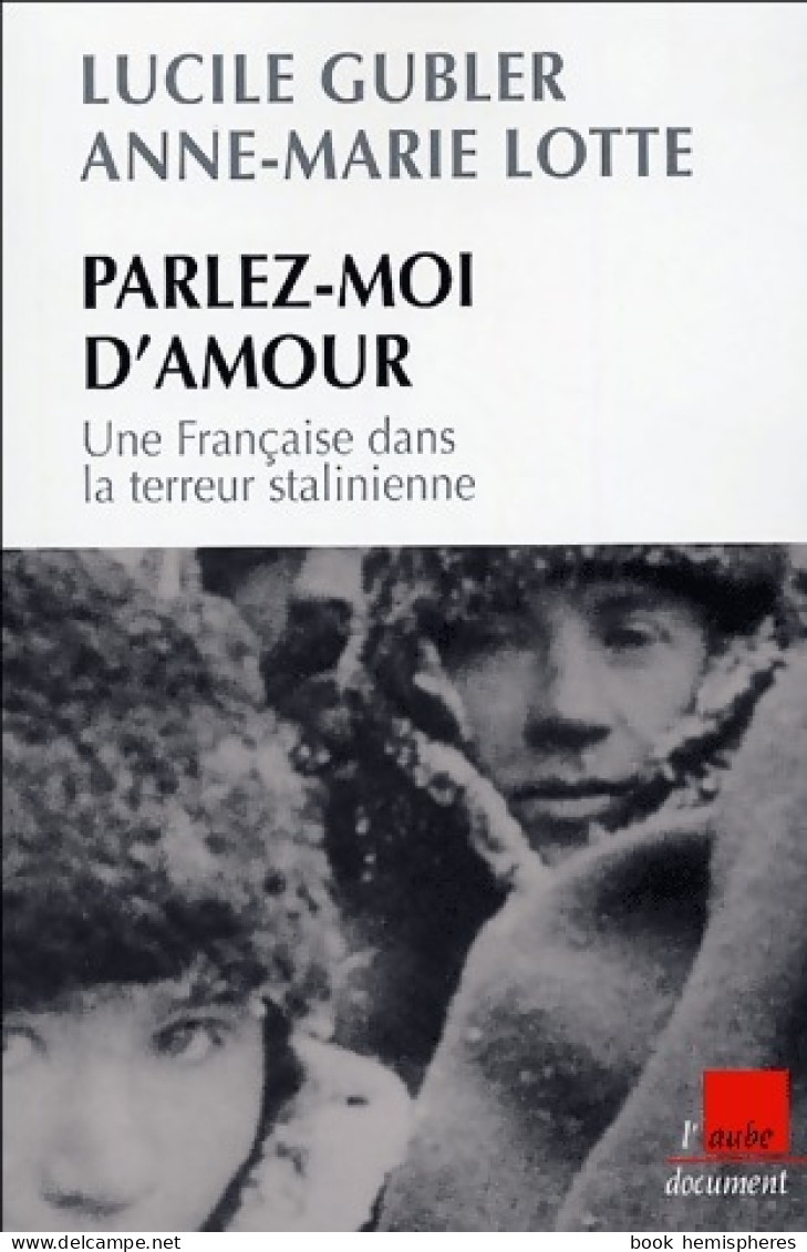 Parlez-moi D'amour (2004) De Anne-Marie Gubler - Biografie