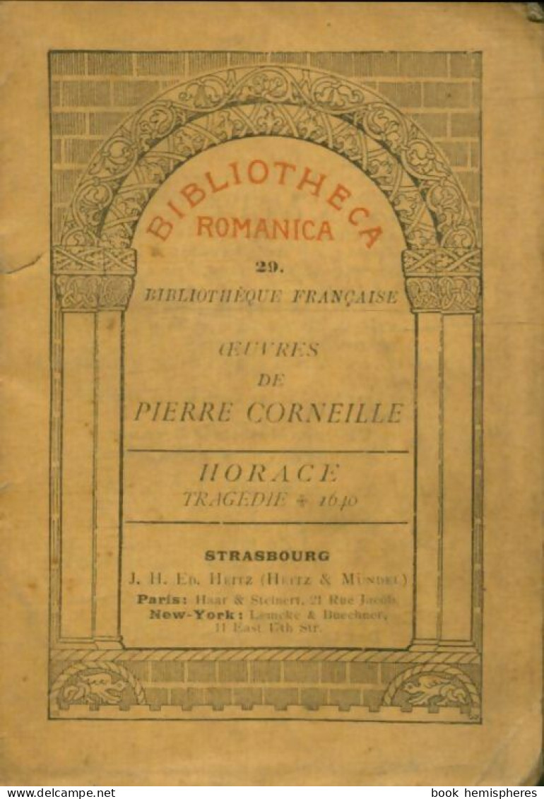 Horace (0) De Pierre Corneille - Altri & Non Classificati