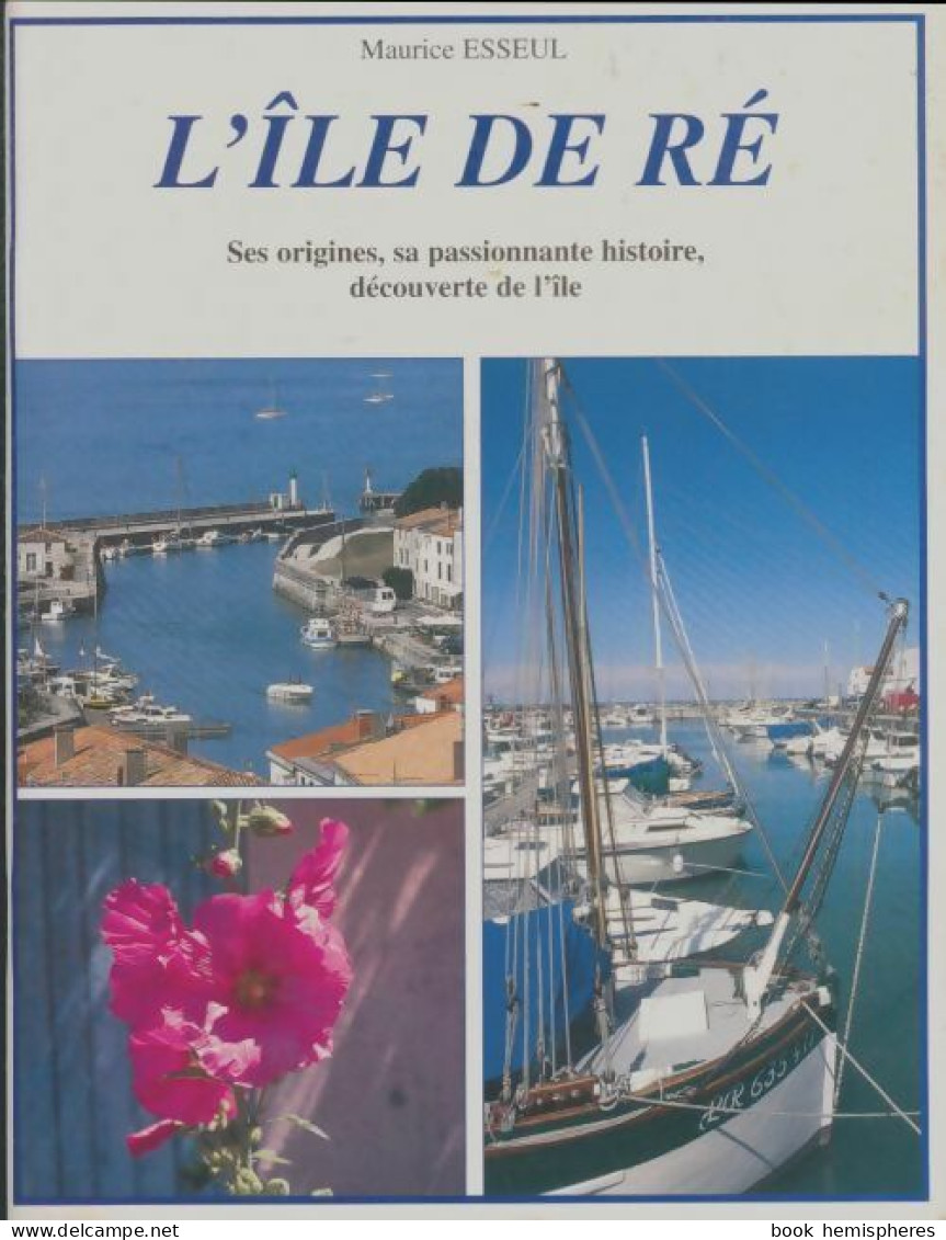 L'île De Ré (2001) De Maurice Esseul - Turismo