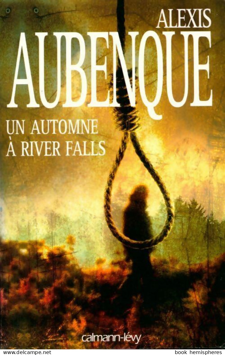 Un Automne à River Falls (2009) De Alexis Aubenque - Autres & Non Classés