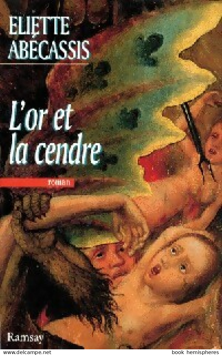 L'or Et La Cendre (1997) De Eliette Abécassis - Autres & Non Classés