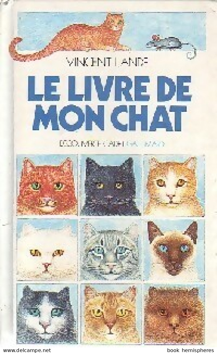 Le Livre De Mon Chat (1983) De Vincent Landel - Tiere