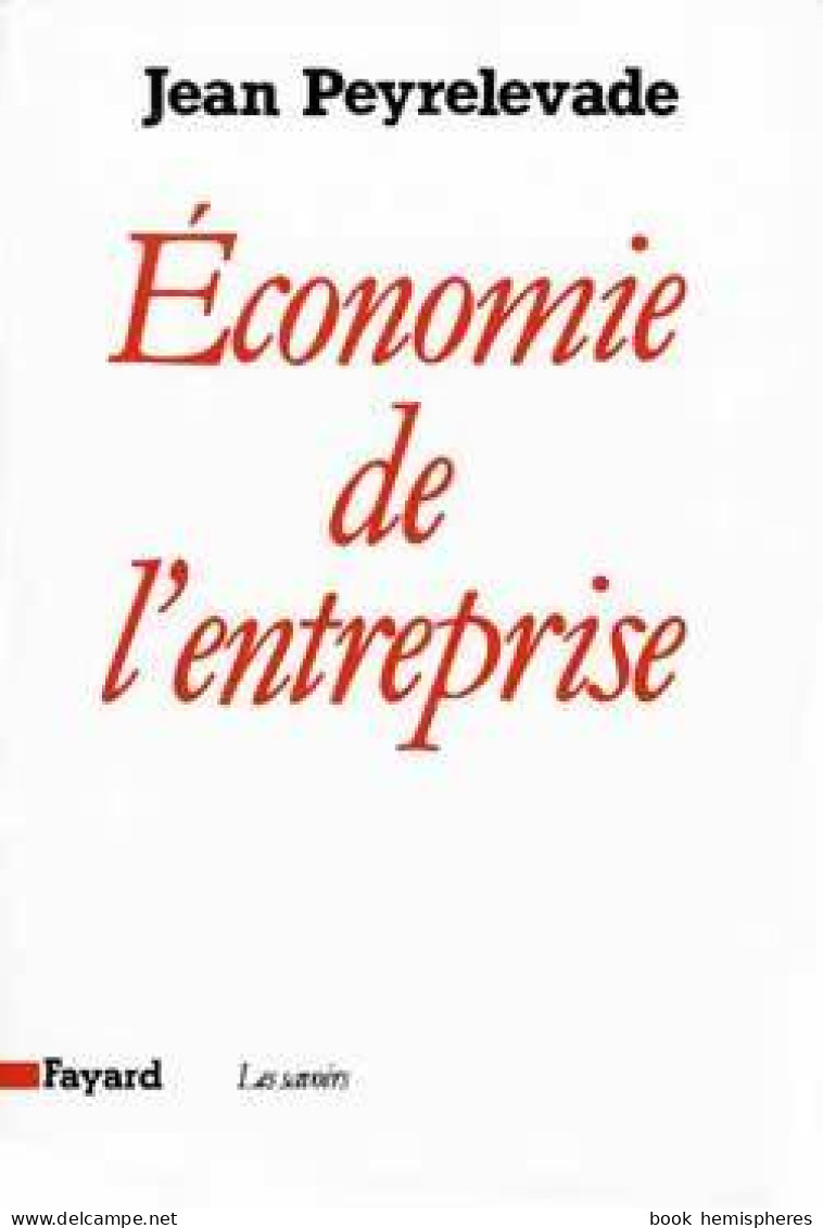 Économie De L'entreprise (1989) De Jean Peyrelevade - Economie