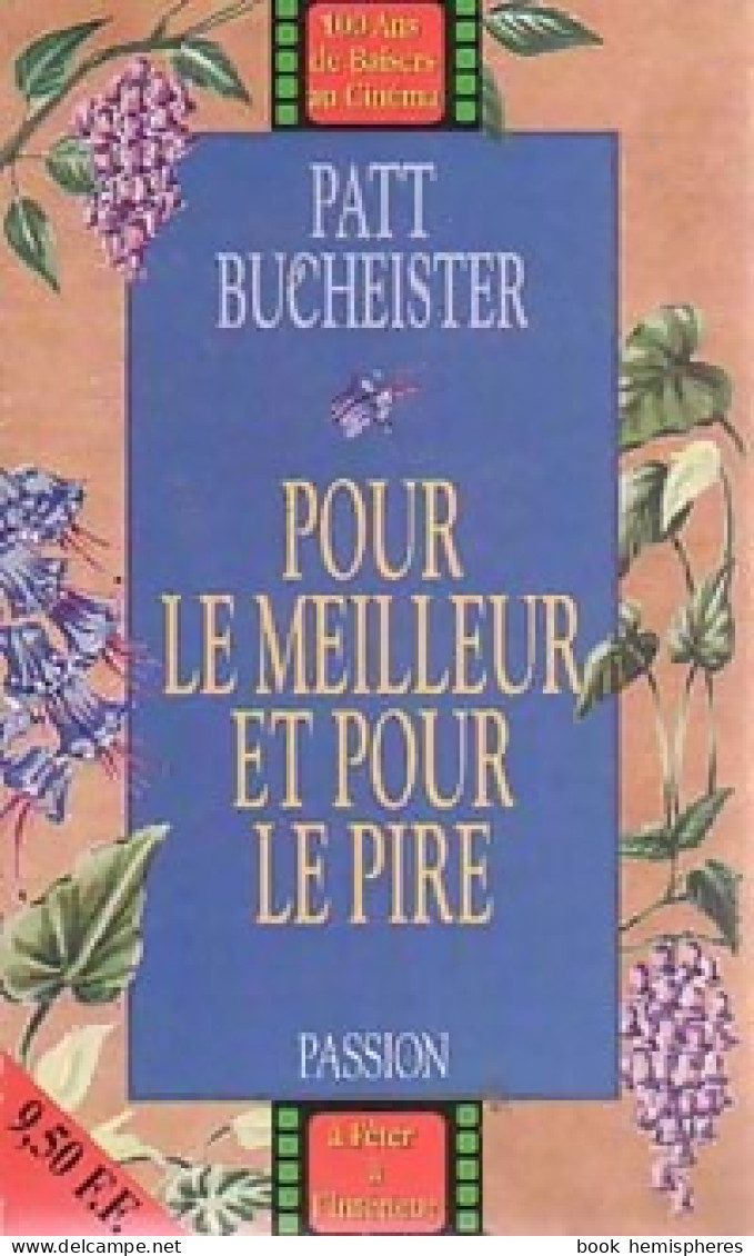 Pour Le Meilleur Et Pour Le Pire (1995) De Patt Bucheister - Romantiek