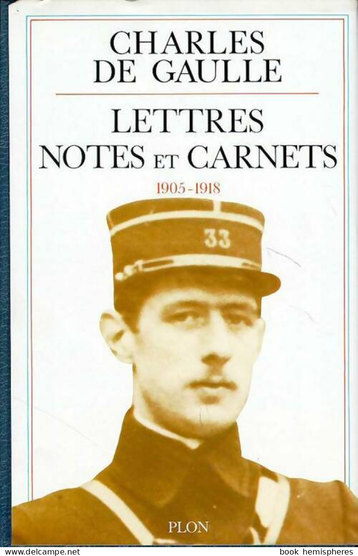 Lettres Notes Et Carnets (01) (1980) De Général Charles De Gaulle - Geschiedenis