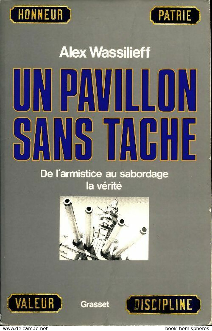 Un Pavillon Sans Tache (1986) De Alex Wassilieff - Guerra 1939-45