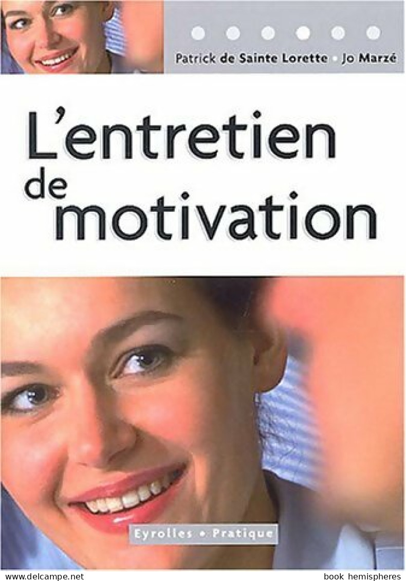 L'entretien De Motivation (2003) De Patrick De Sainte-Lorette - Economie