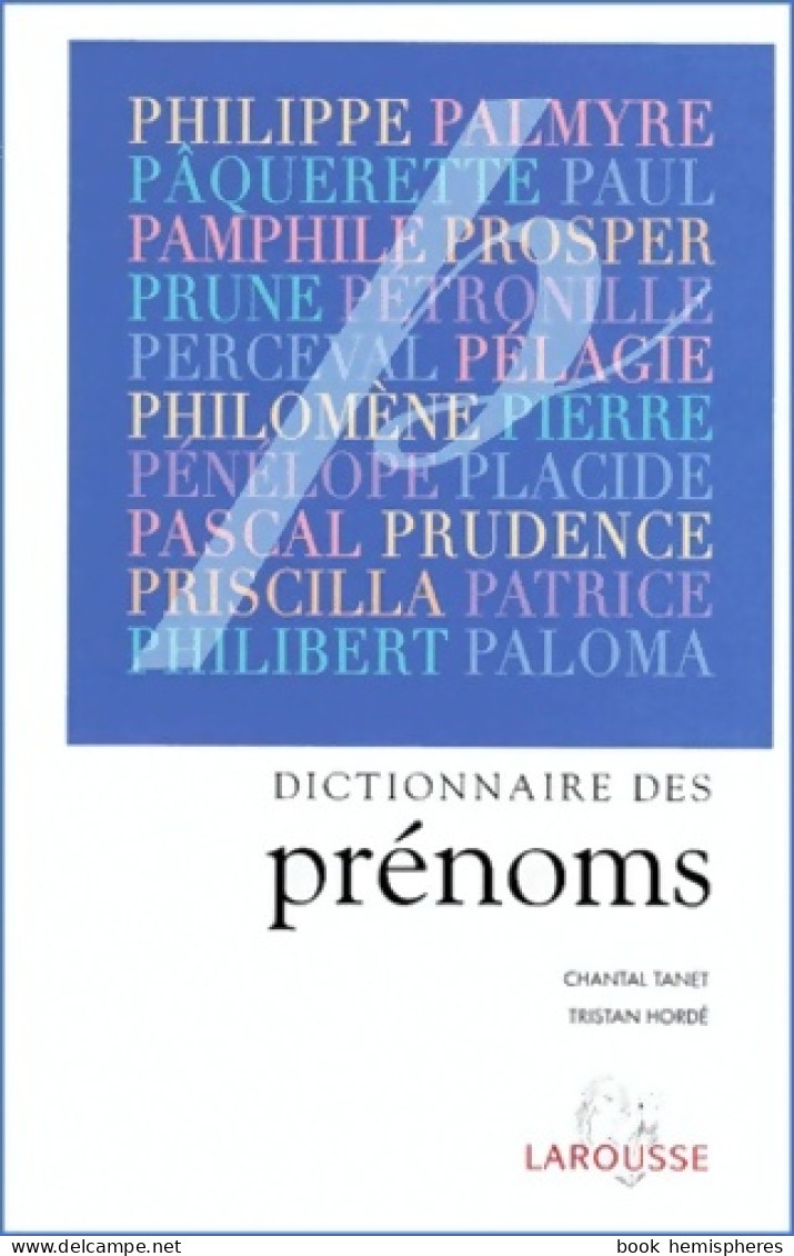 Dictionnaire Des Prénoms (2000) De Tanet - Viaggi