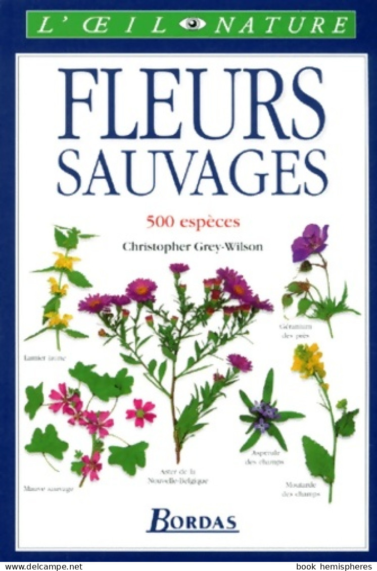 Fleurs Sauvages (2001) De Grey-wilson - Nature