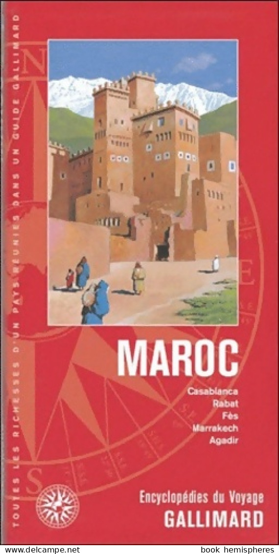 Maroc : Casablanca Rabat Fès Marrakech Agadir (2011) De Collectif - Toerisme