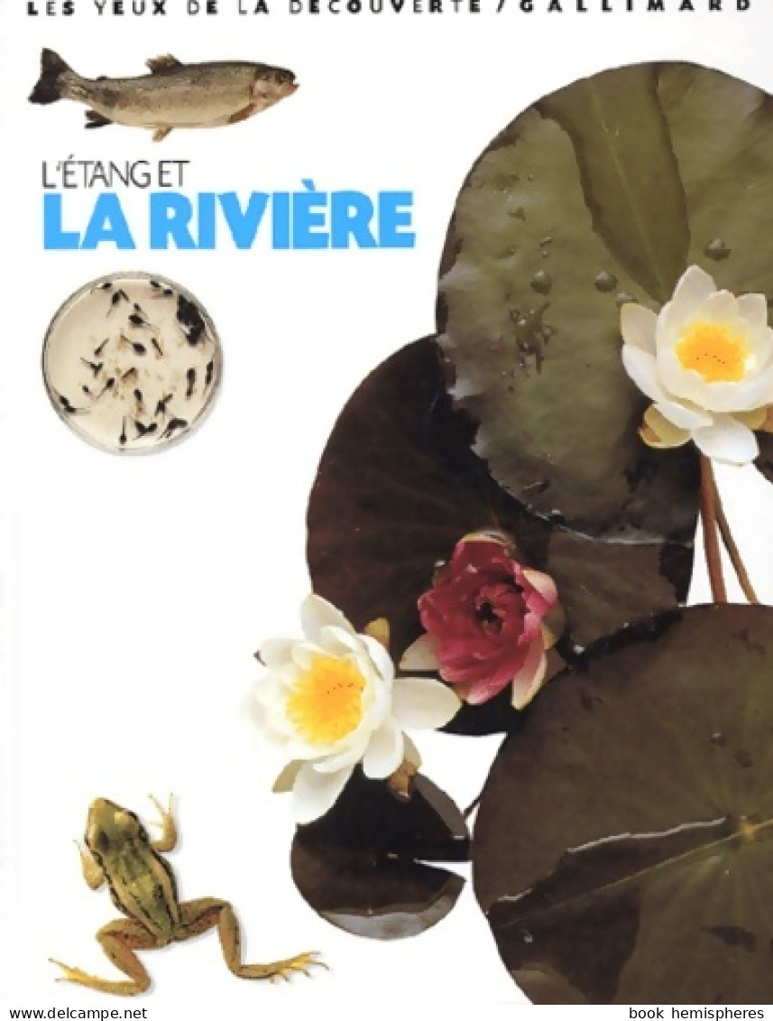 L'étang Et La Rivière (2003) De Steve Parker - Nature