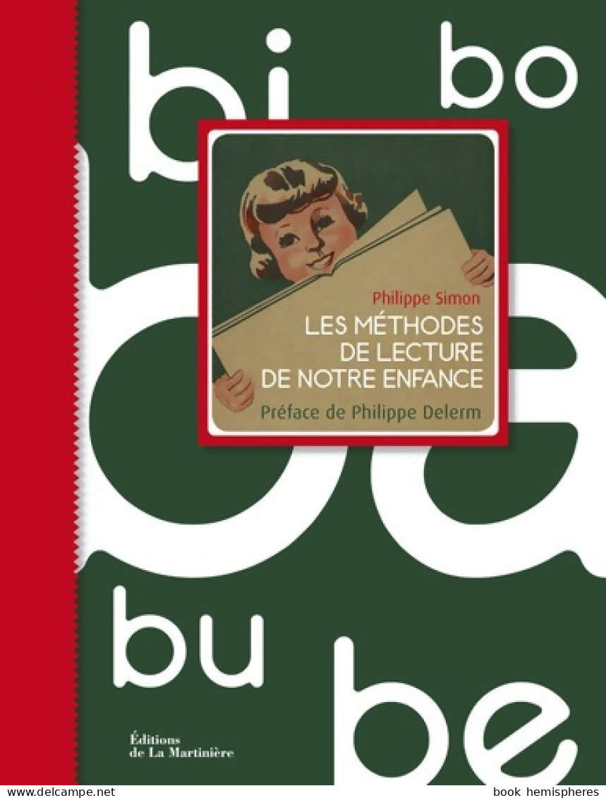 Les Méthodes De Lecture De Notre Enfance (2013) De Philippe Simon - Art