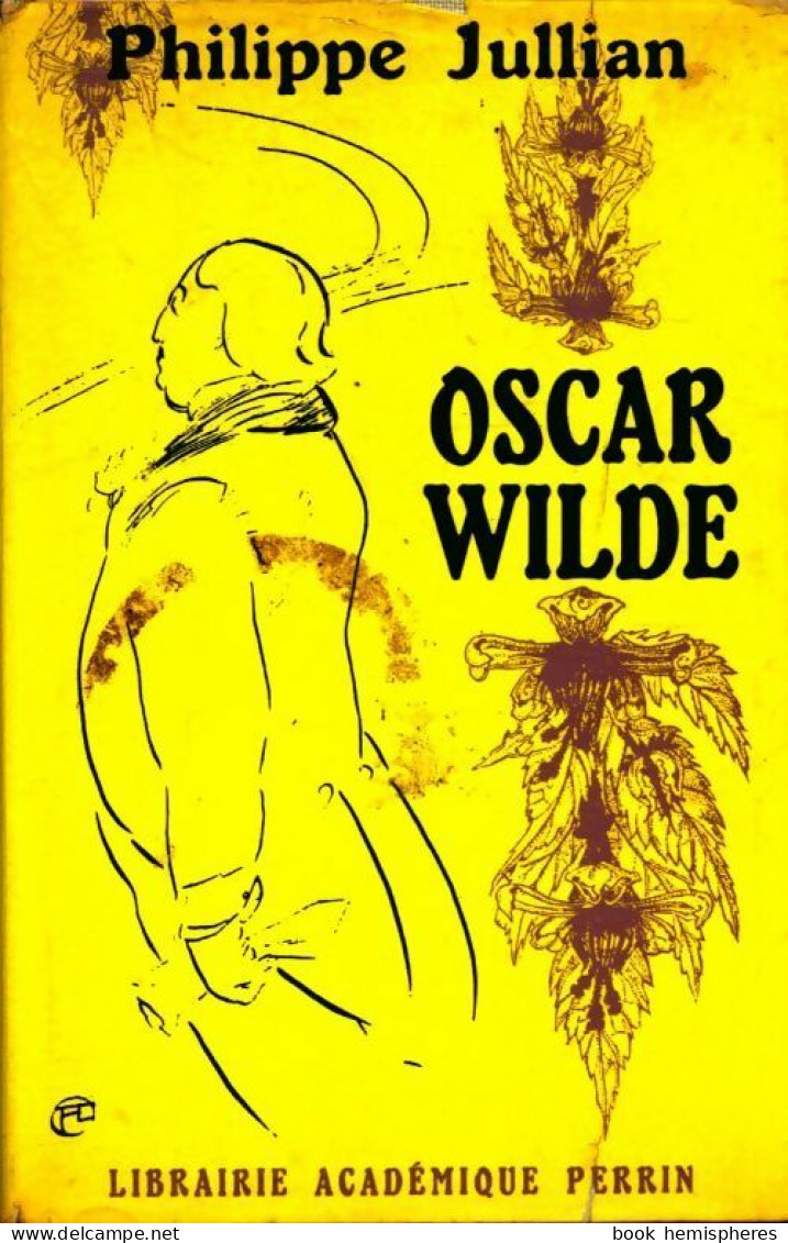 Oscar Wilde (1967) De Philippe Jullian - Biographie