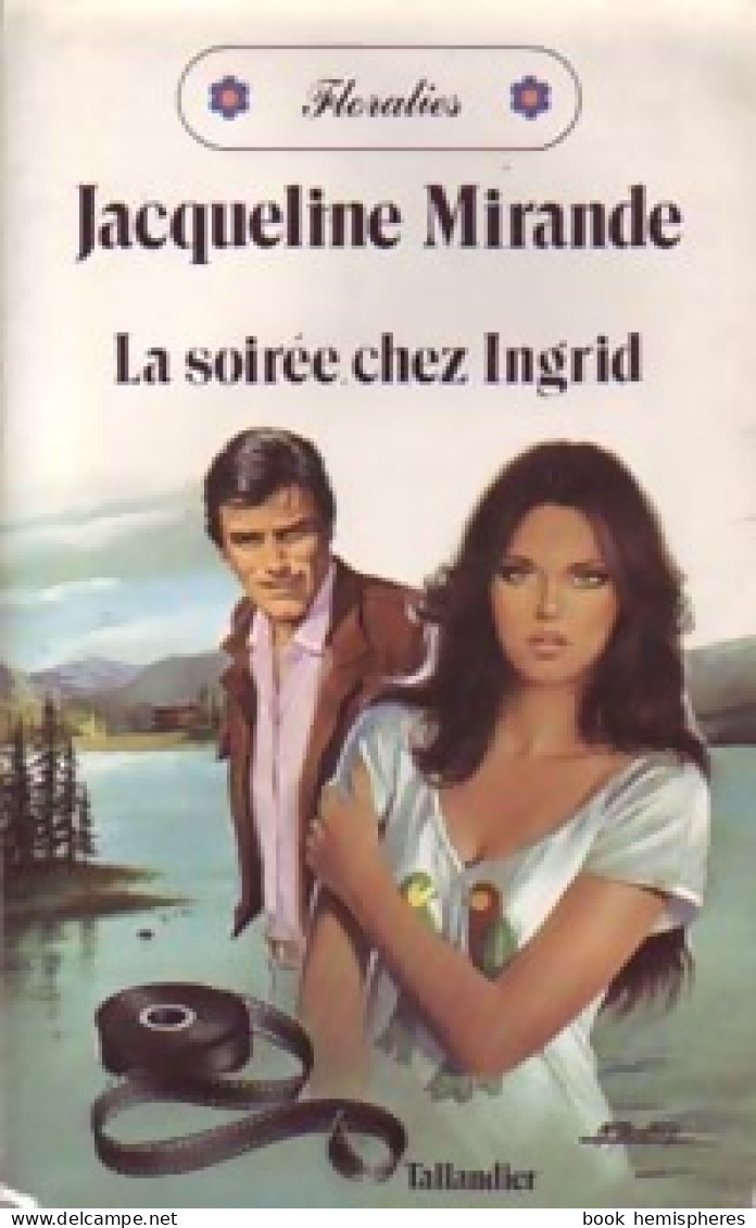 La Soirée Chez Ingrid (1983) De Jacqueline Mirande - Romantiek