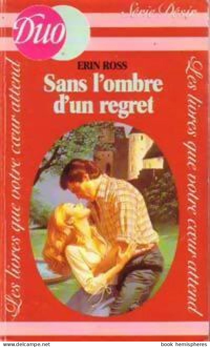 Sans L'ombre D'un Regret (1984) De Erin Ross - Romantiek