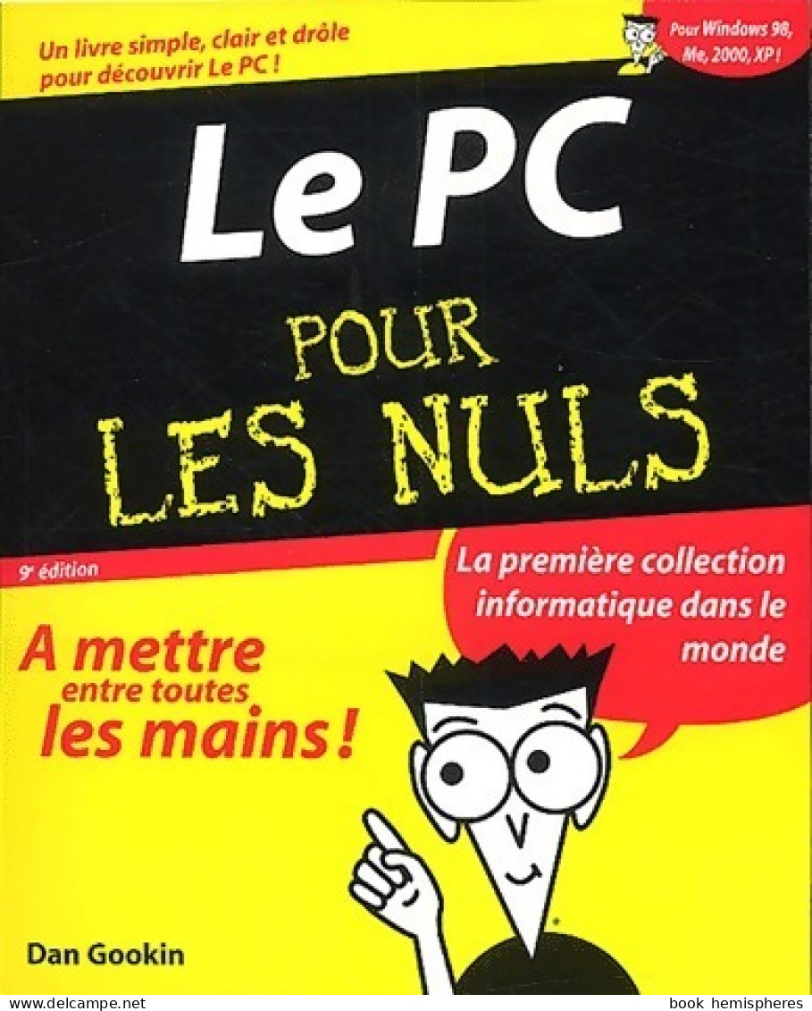 Le PC Pour Les Nuls (2003) De Dan Gookin - Informatik