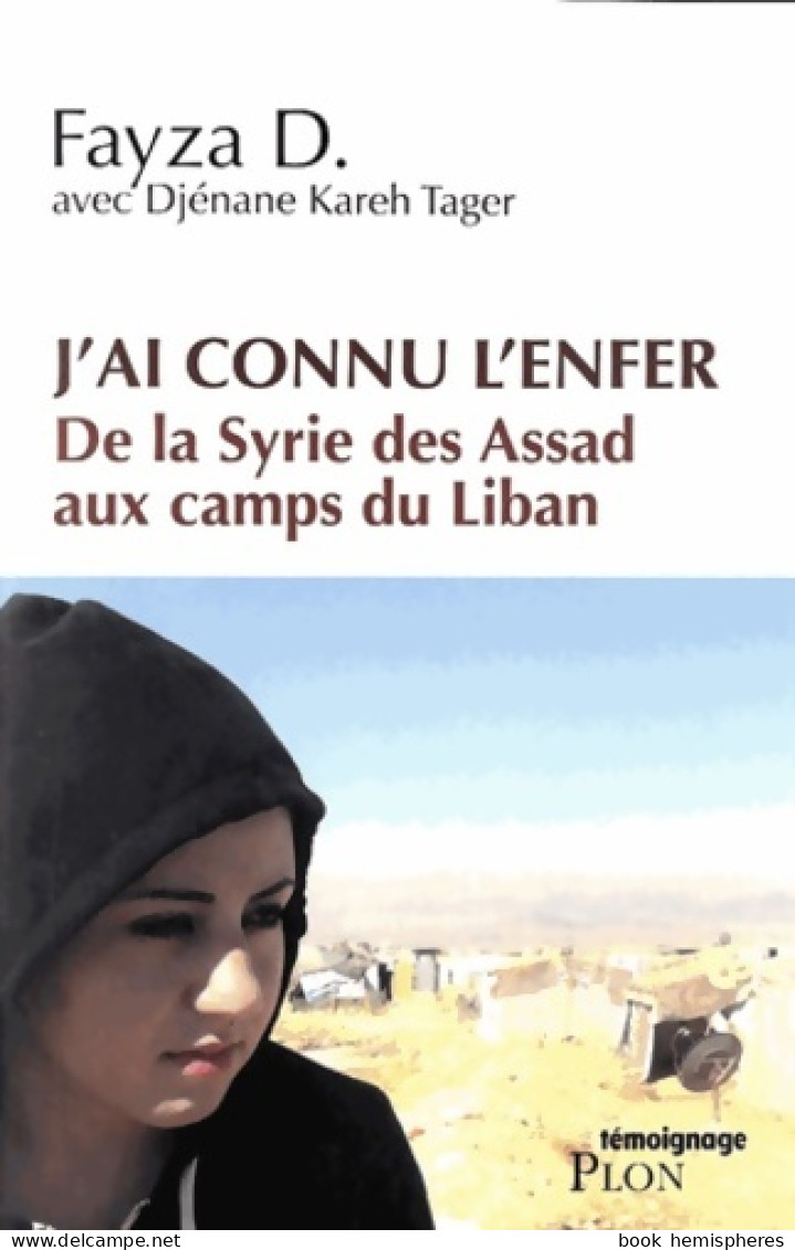 J'ai Connu L'enfer (2013) De Fayza D. - Cinéma/Télévision