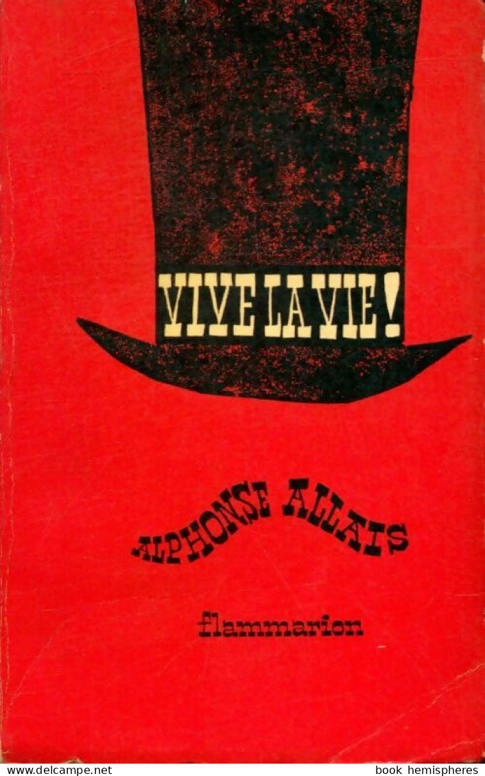 Vive La Vie ! (1963) De Alphonse Allais - Natur