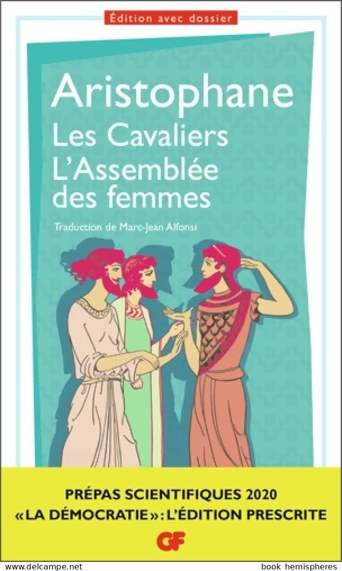 Les Cavaliers - L'Assemblée Des Femmes (2019) De Aristophane - Otros Clásicos