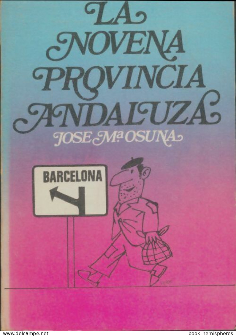 La Novena Provincia Andaluza (1973) De Jose Maria Osuna - Geschiedenis