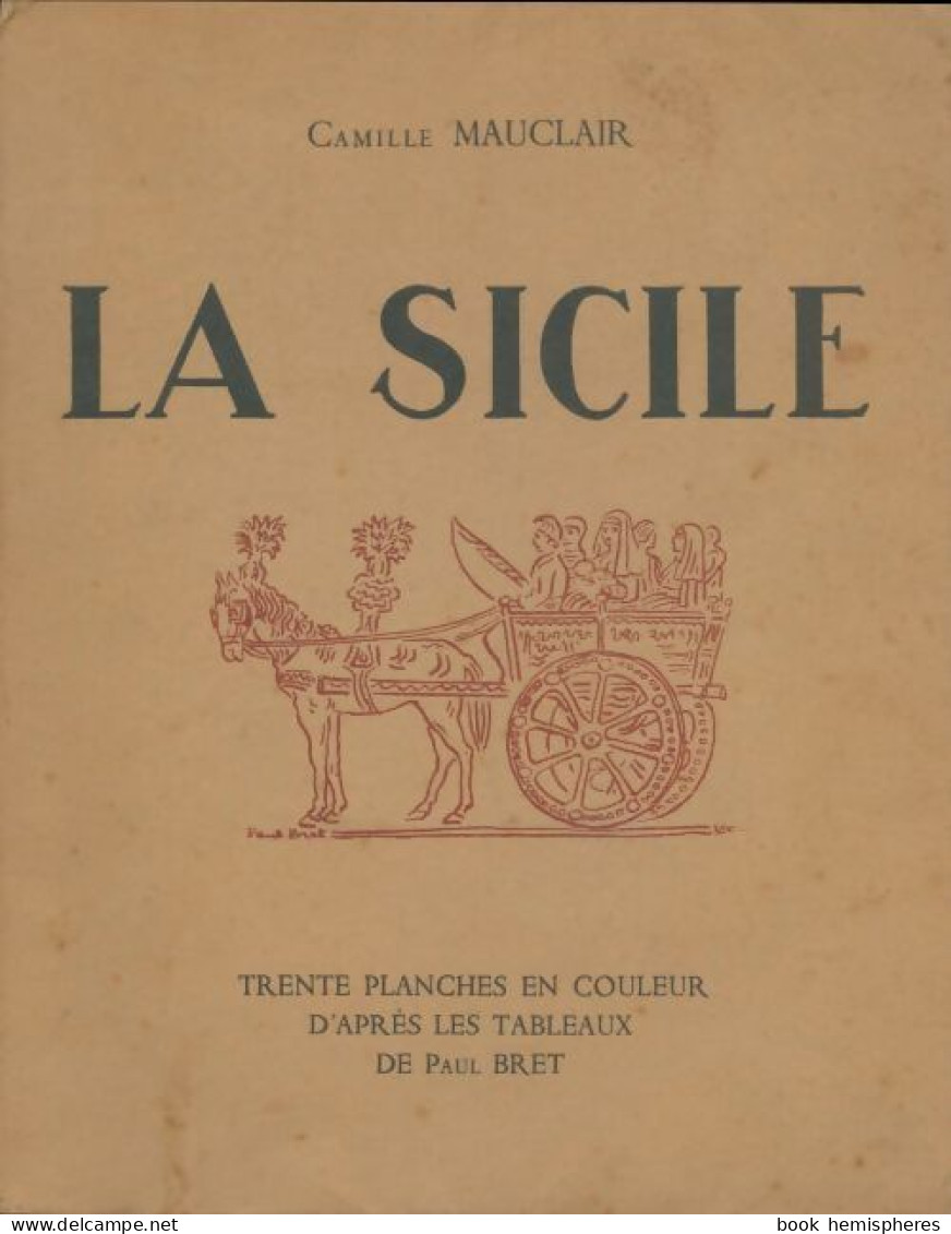 La Sicile (1939) De Camille Mauclair - Toerisme