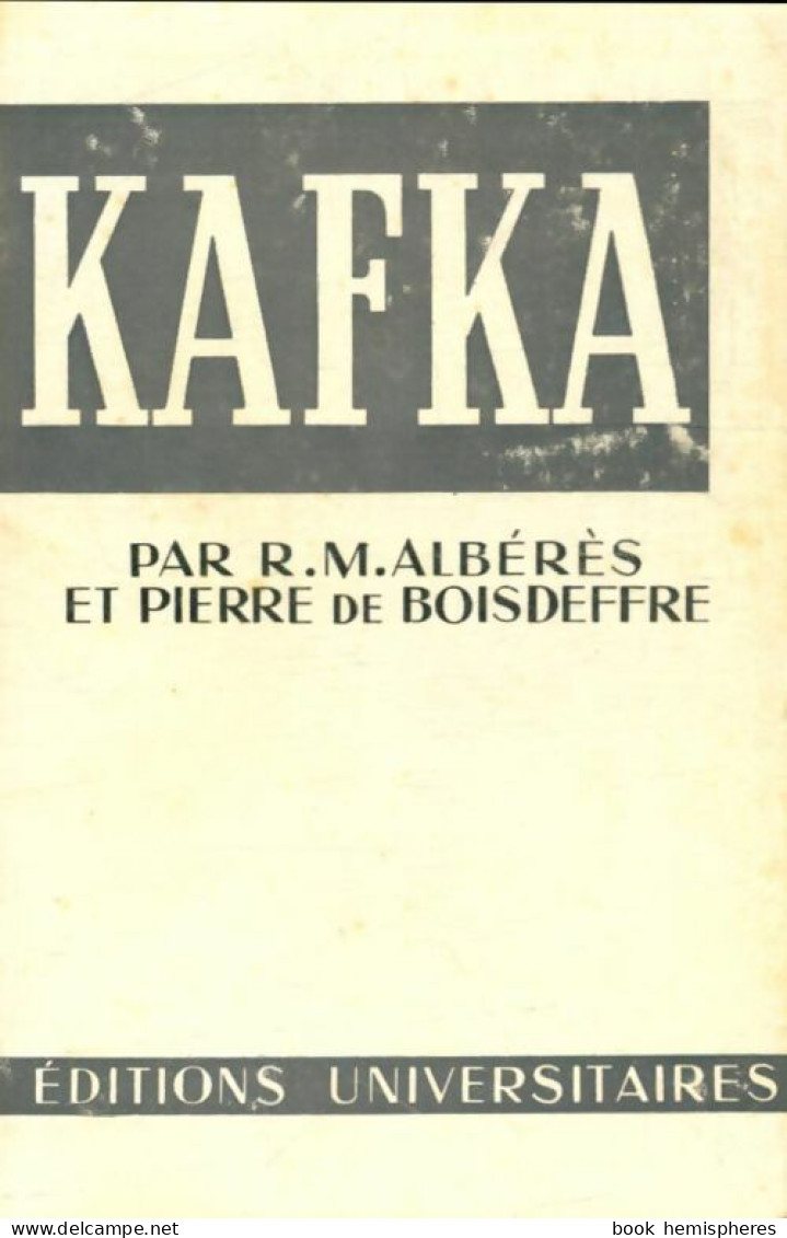 Franz Kafka (1960) De Pierre De Boisdeffre - Biographie