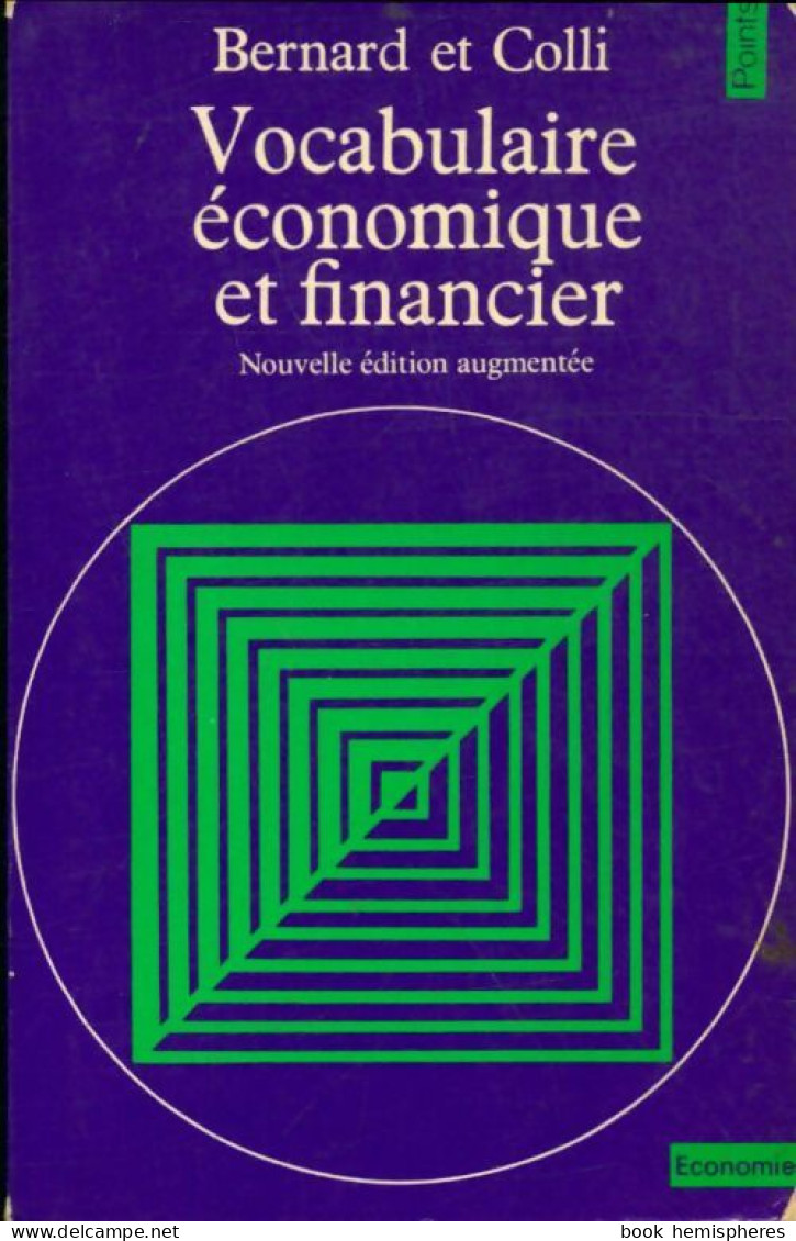 Vocabulaire économique Et Financier (1976) De Jean-Claude Colli - Economie