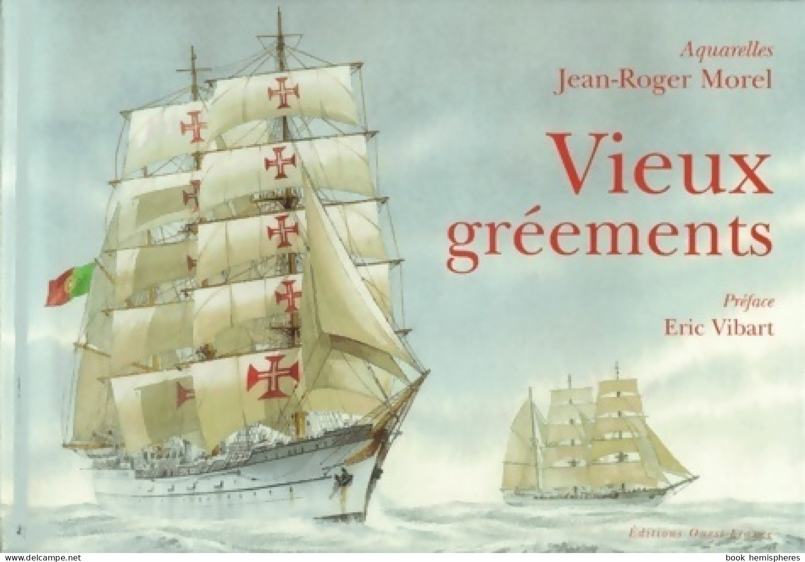 Vieux Gréements (2001) De Jean-Roger Morel - Nature