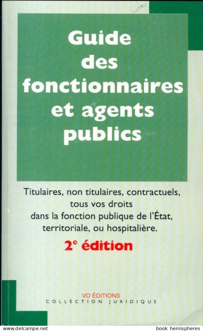 Guide Des Gestionnaires Et Agents Publics (1999) De Collectif - Diritto