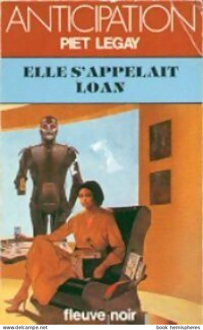 Elle S'appelait Loan (1982) De Piet Legay - Other & Unclassified