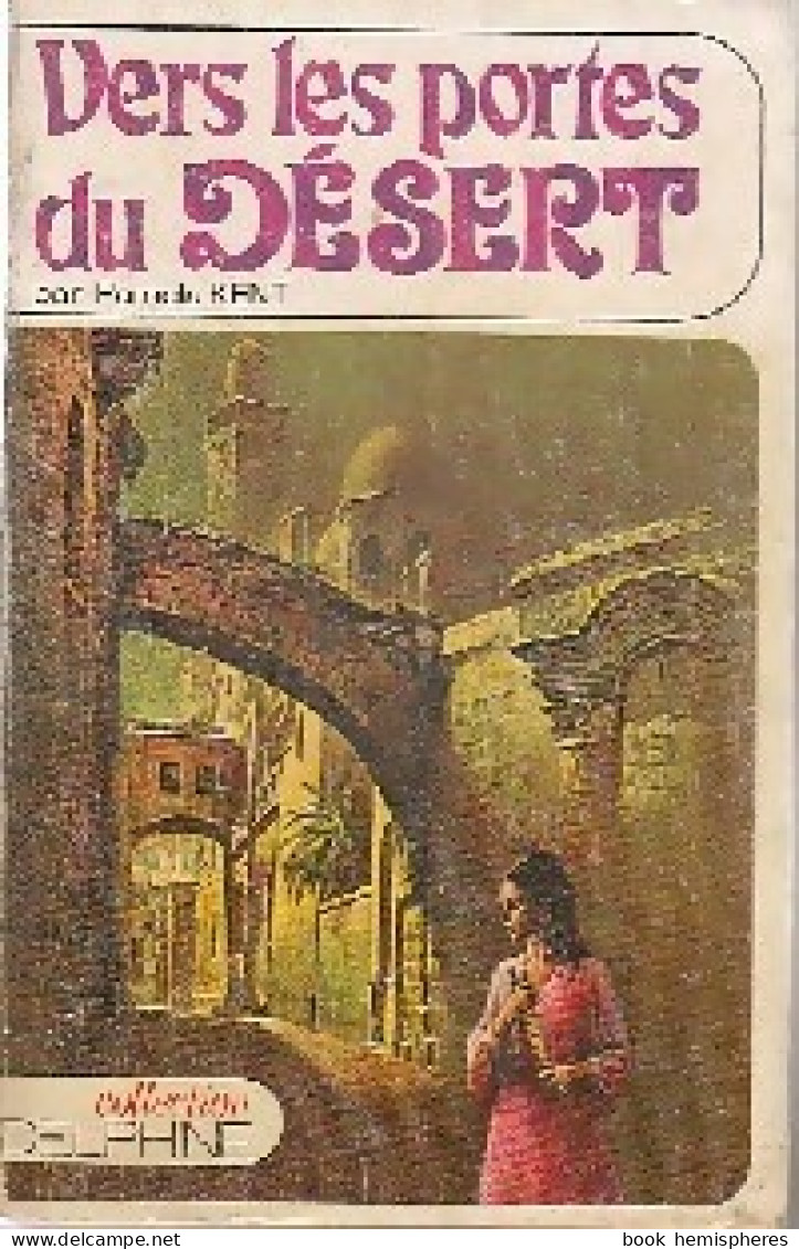 Vers Les Portes Du Désert (1974) De Pamela Kent - Romantique