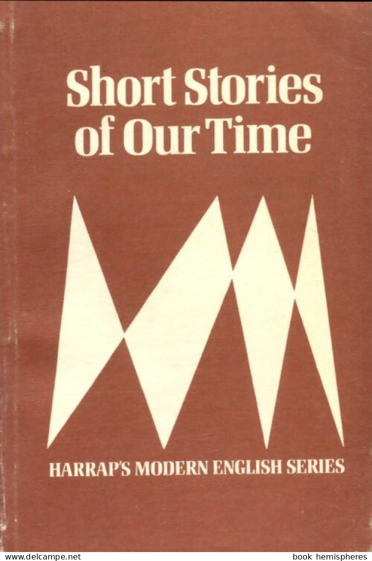 Short Stories Of Our Time (1983) De Douglas R Barnes - Natur