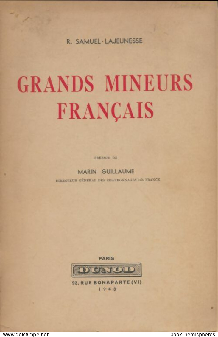 Grands Mineurs Français (1948) De R. Samuel-Lajeunesse - Economie