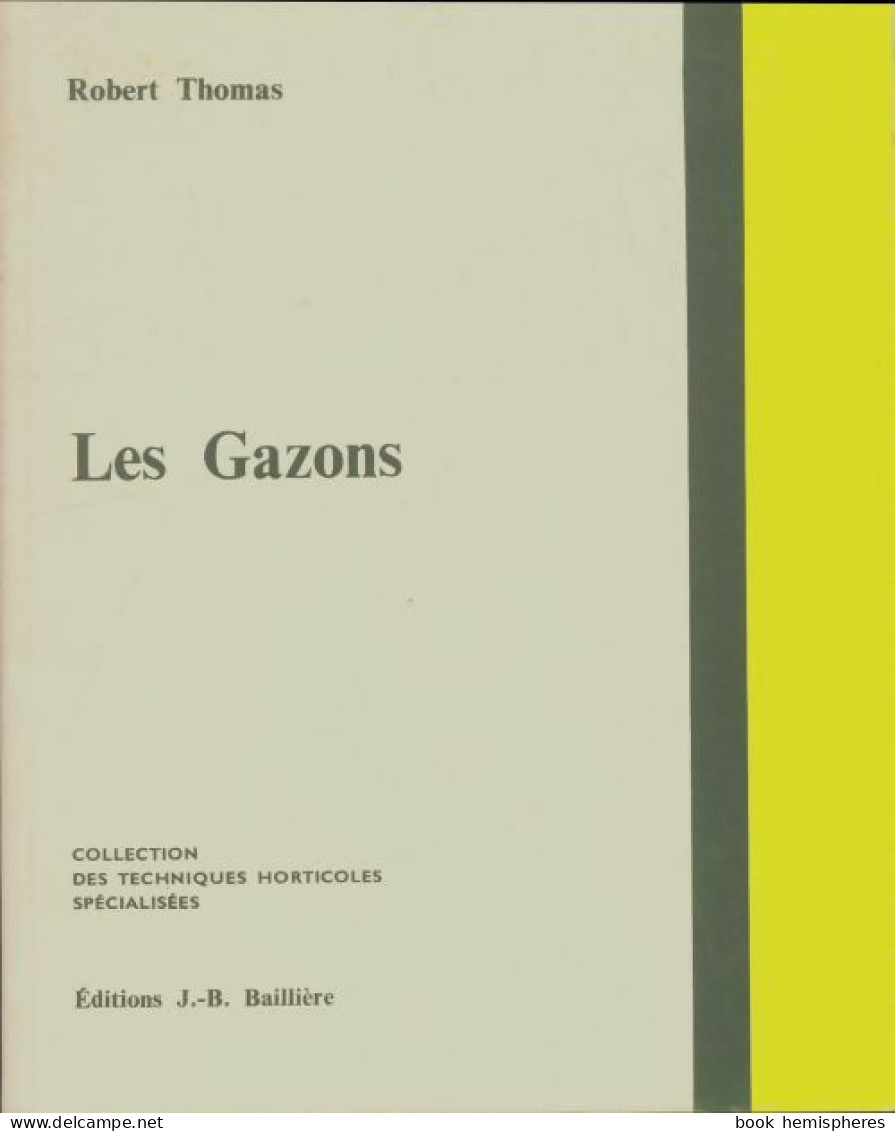 Les Gazons (1974) De Robert Thomas - Garten